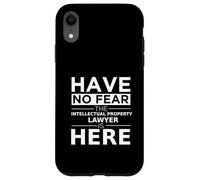 Have No Fear Proprietà Intellettuale Lawyer Is Here Divertente Regalo Custodia per iPhone XR