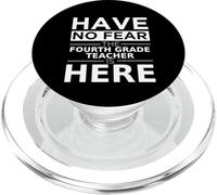 Have No Fear Quarto Grado Teacher Is Here Divertente Regalo Lavoro PopSockets PopGrip per MagSafe