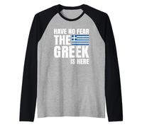 Have No Fear The Greek Is Here Greci Maglia con Maniche Raglan