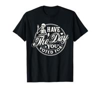 Have the day you voted for funny skeleton peace sign gifts Maglietta