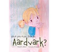 Have You Ever Seen an Aardvark?