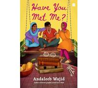 Have You Met Me?