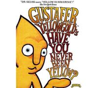 Have You Never Been Yellow