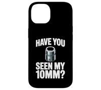 Have You Seen My 10MM Socket Meme Car Guy Humor Meccanico Custodia per iPhone 14