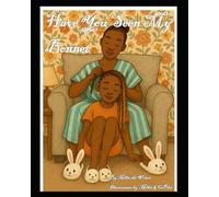 Have You Seen My Bonnet?