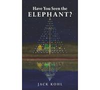 Have You Seen the Elephant?: Dating Tales and Other Essays