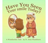 Have You Seen Your Smile Today?