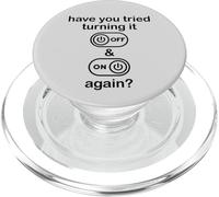 Have You Tried Turning It Off and On Again Sign,IT Dept Tech PopSockets PopGrip per MagSafe