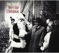 Have Yourself A Merry Little Christmas