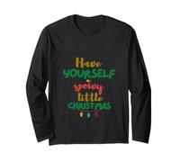 Have Yourself A Snowy Little Christmas Day Fun Maglia a Manica