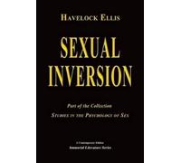 Havelock Ellis Sexual Inversion (Tascabile) Immortal Literature