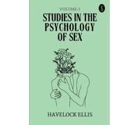 Havelock Ellis Studies in the Psychology of Sex, Volume 1 (EditionFi (Tascabile)