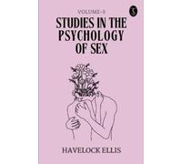 Havelock Ellis Studies in the Psychology of Sex, Volume 5 (EditionFi (Tascabile)