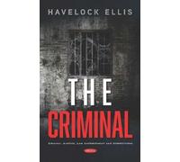 Havelock Ellis The Criminal (Copertina rigida)