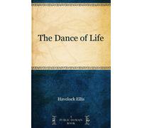 Havelock Ellis The Dance of Life (Tascabile)