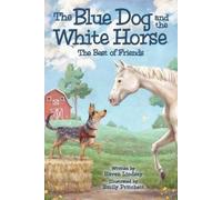 Haven Lindsey The Blue Dog and the White Horse (Tascabile)