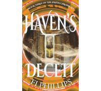 Haven's Deceit: The Haven Chronicles: Book Three: 3
