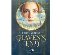 Haven's end - Sgardoli Guido