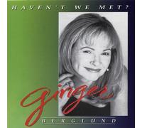 Haven't We Met? by Ginger Berglund (2000-06-13)