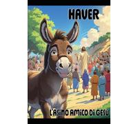 Haver: L'asino amico di Gesú