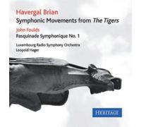 Havergal Brian Havergal Brian: Symphonic Movements from 'The Tigers' (CD) Album