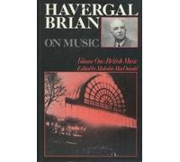 Havergal Brian Malcolm MacDonald Havergal Brian on Music (Tascabile)