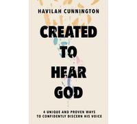 Havilah Cunnington Created to Hear God (Copertina rigida)