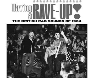 Having A Rave Up: British R&B Sounds Of 1964 / Var - Various Artists (Audio cd)