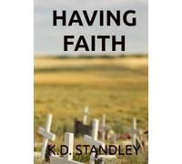 HAVING FAITH