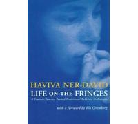 Haviva Ner-David Life on the Fringes (Tascabile)