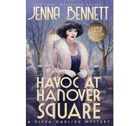 Havoc at Hanover Square: A 1920s Murder Mystery: 9