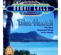 Hawaii Calls - Blue Hawaii