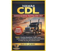 HAWAII CDL: COMMERCIAL DRIVER TEST PREP 2026/2027