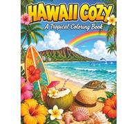 Hawaii Cozy: A Tropical coloring book