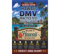Hawaii DMV English Test Made Easy™: Driver’s License Written Test Study Guide with Practice Questions | English & Spanish Edition