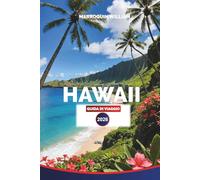 HAWAII Guida di viaggio 2026: Esplora Maui e la Big Island con spiagge, vulcani e cultura locale