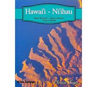 Hawai'i - Ni'ihau Real Estate Open House Guest Book: Spaces for guests’ names, phone numbers, email addresses and Real Estate Professional’s notes.
