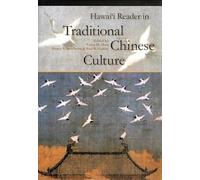 Hawaii Reader In Traditional Chinese Culture