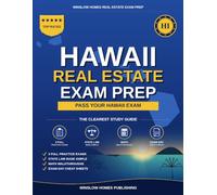 Hawaii Real Estate Exam Prep: The Simple Step-by-Step Study Guide to Pass Your Hawaii Salesperson License Exam on the First Try