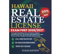 HAWAII Real Estate License Exam Prep 2026/2027: The Complete Study Solution to Pass on the First Try, Including 5 Full-Length Practice Tests, 700+ ... Strategies for the Broker/Salesperson Exam