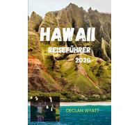 HAWAII REISEFÜHRER 2026