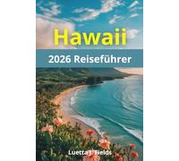 Hawaii Reiseführer 2026
