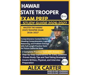HAWAII STATE TROOPER EXAM PREP STUDYGUIDE 2026/2027: MASTER THE HAWAII STATE TROOPER EXAM 2026-2027