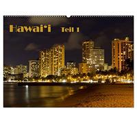 Hawai'i - Teil 1 (Wandkalender 2026 DIN A2 quer), CALVENDO Monatskalender: Das Beste aus den vier Hauptinseln O'ahu, Kaua'i, Maui und Hawai'i
