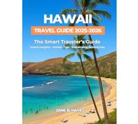 HAWAII TRAVEL GUIDE 2025-2026