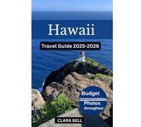 Hawaii Travel Guide 2025-2026: Discover the Top City's Landmark and Hidden Gem