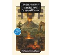 Hawaiʻi Volcanoes National Park Crossword Puzzles: Crossword Puzzles with Easy to Read Print about Hawaiʻi Volcanoes National Park, Nature, Wildlife ... Gift for Vacations, Holidays and Relaxation