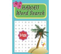 Hawaii Word Search: Entertaining Word Search about Hawaii, Hawaiian Vacations, Tropical Beaches and More | 6x9 inches, 110 pages | 50+ Puzzles... Gift for Vacations, Holidays, and Free Times