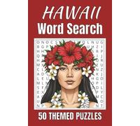 Hawaii Word Search Puzzle Book: Word Searches with Easy to Read Print about Hawaii | 50 Puzzles | 100 Pages | 6x9 Inches | Gift for Vacations, Holidays and Free Times | For Seniors, Adults and Teens.