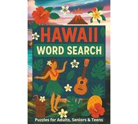 Hawaii Word Search Puzzle Book: Word Searches with Easy to Read Print about Hawaii, Islands, Tropical and More | 6x9 inches, 110 pages | 50+ Puzzles ... Gift for Vacations, Holidays and Free Times
